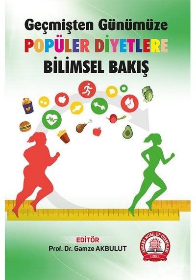 Geçmişten Günümüze Popüler Diyetlere Bilimsel Bakış- Ankara Nobel Tıp