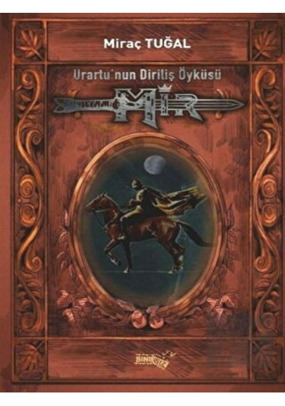 Urartu’nun Diriliş Öyküsü: Mir Sınırsız Kitap - Sınırsız Kitap