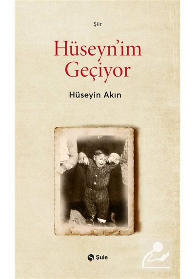 Hüseyn'im Gec İyor / Hüseyin Akın