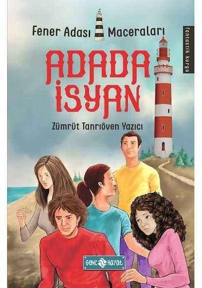 Adada İsyan Fener Adası Maceraları 1 - Genç Hayat Yayınları