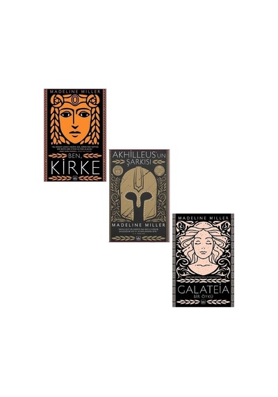 Madeline Miller 3'lü Set Ben, Kirke Akhilleus'un Şarkısı Galateia