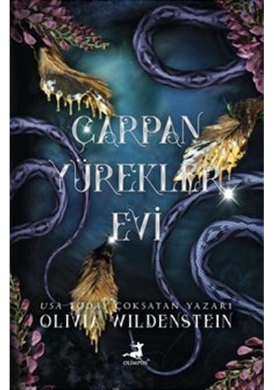 Çarpan Yürekler Evi - Olivia Wildenstein -  Zehra Uzun - Olimpos Yayınları