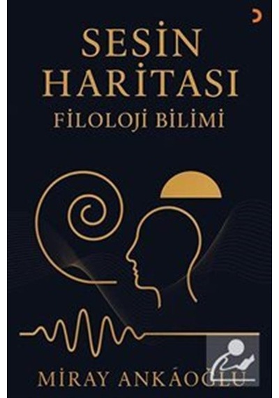 Sesin Haritası / Filoloji Bilimi / Miray Ankaoğlu