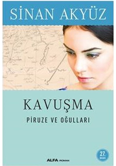 Piruze ve Oğulları - Sinan Akyüz - Alfa Yayıncılık