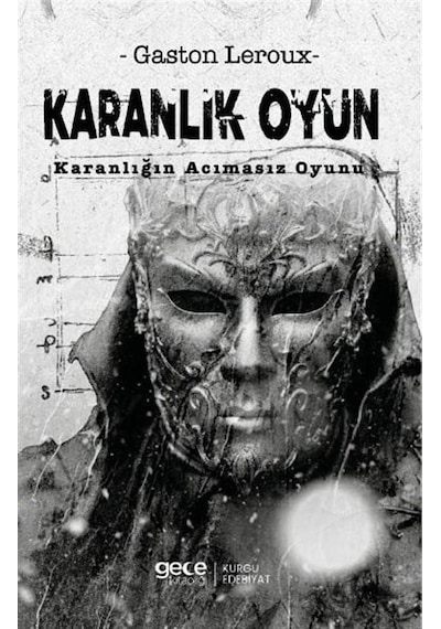 Karanlık Oyun / Gaston Leroux