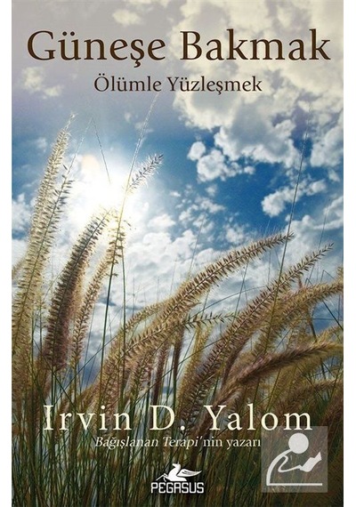 Güneşe Bakmak / Irvin D. Yalom