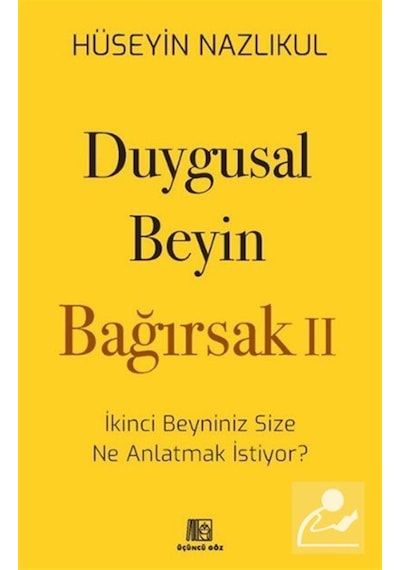 Duygusal Beyin - Bağırsak 2 / Prof. Dr. Med. Hüseyin Nazlıkul