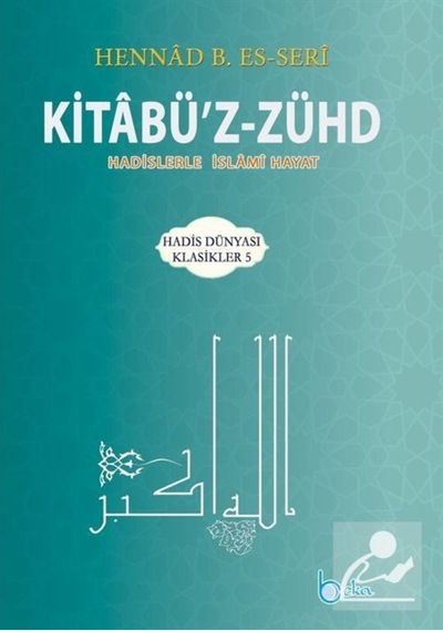 Kitabüz Zühd / Hennad b. Es-Seri 9786059603683