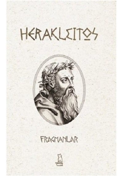 Fragmanlar - Herakleitos - Felix Kitap