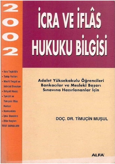 İcra Ve İflas Hukuku Bilgisi - Doç. Dr.timuçin Muşul