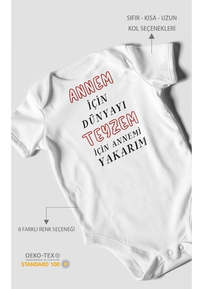 Annem İçin Dünyayı Teyzem İçin Annemi Yakarım Baskılı Bebek Zıbını %100 Pamuk Kısa Kol Beyaz