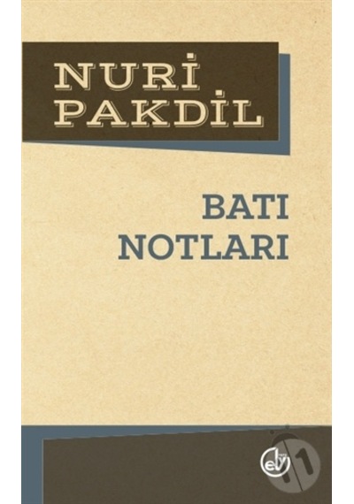 Batı Notları - Nuri  Pakdil