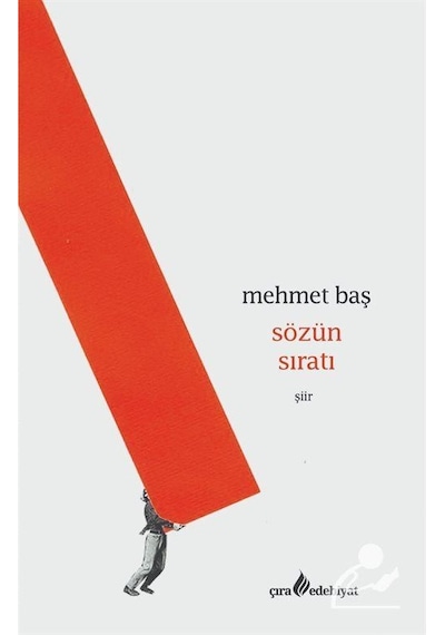 Sözün Sıratı - Mehmet Baş - Çıra Yayınları
