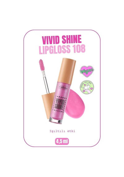 Callista Vivid Shine Lipgloss Nemlendirici Işıltılı Dudak Parlatıcısı - 108 Pink Utopia - Pembe