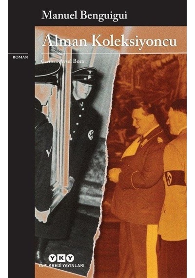 Alman Koleksiyoncu - Manuel Benguigui - Yapı Kredi Yayınları