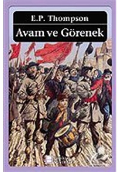 Avam ve Görenek - E. P. Thompson - Birikim Yayınları