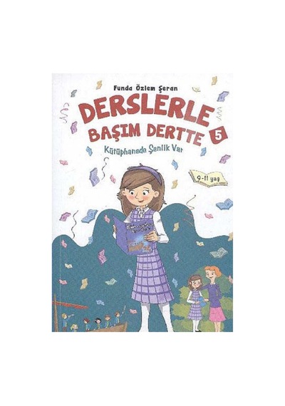 Derslerle Başım Dertte 5 Kütüphanede Şenlik Var - Funda Özlem Şeran
