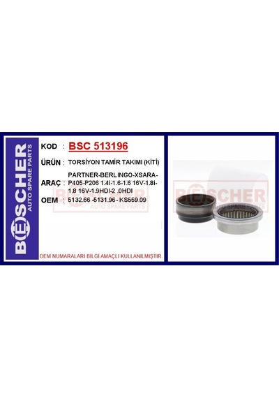 Bsc 513196 Torsiyon Tamir Takımı Seti Partner-berlıngo-xsara-p405-p206 1.4i-1.6 16v-1.8i-1.8 16v-1.9hdı-2.0hdı 5132.66-5131.96-ks559.09 - Bsc 513196 Torsiyon Tamir Takımı Seti Partner-berlıngo-xsara-p405-p206 1.4i-1.6 16v-1.8i-1.8 16v-1.9hdı-2.0hdı 5132.66-5131.96-ks559.09 -