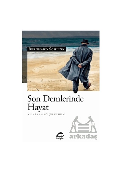 Son Demlerinde Hayat İletişim Yayınevi