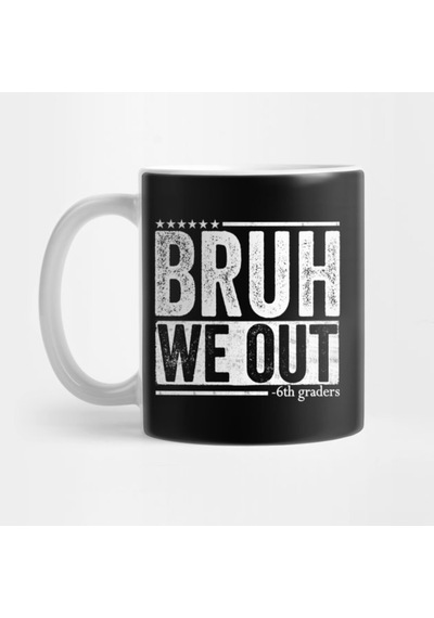 Bruh We Out Kupa Bardak Çok Renkli
