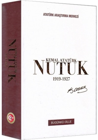 Nutuk 1919-1927 Günümüz Türkçesiyle - Mustafa Kemal Atatürk