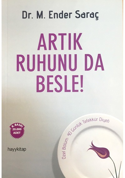 Artık Ruhunu Da - Besle!
