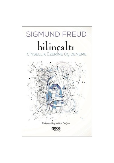 Bilinçaltı-Cinsellik Üzerine Üç Deneme