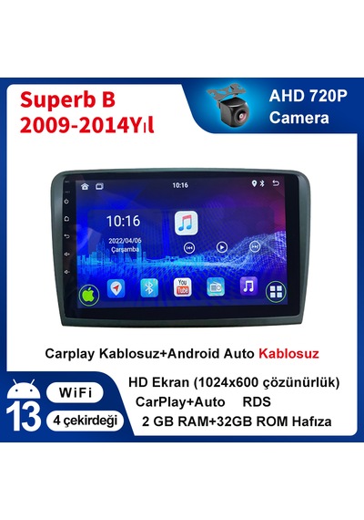 Superb B 2009-2014yıl 10.2" 2gb Ram + 32gb Hafıza Android Carplay Multimedya 10.2"