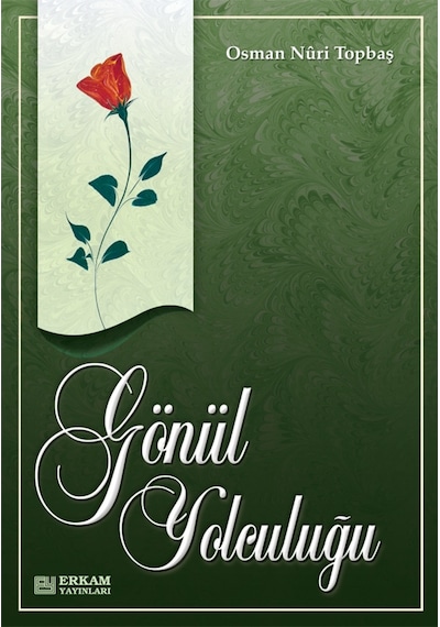 Gönül Yolculuğu - Osman Nuri Topbaş 9789944833875