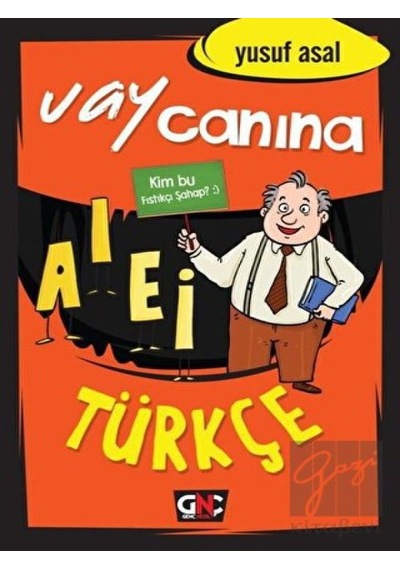 Vay Canına Türkçe Nesil Genç  -  Nesil Genç