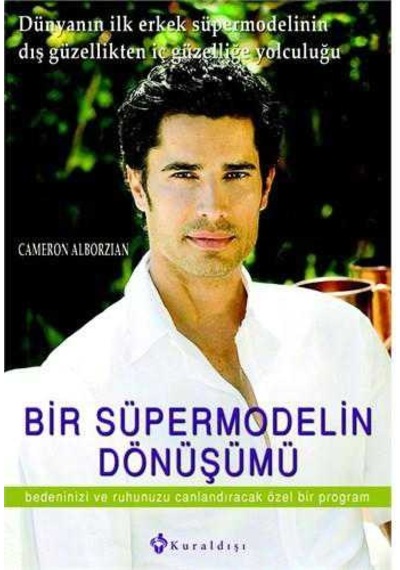 Bir Süper Modelin Dönüşümü