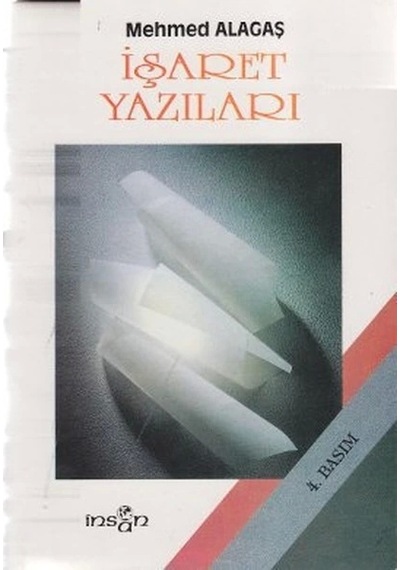 İşaret Yazıları  - Mehmed Alagaş  - İnsan Dergisi Yayınları
