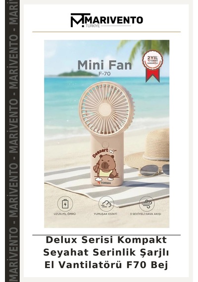 Delux Serisi Kompakt Seyahat Serinlik Şarjlı El Vantilatörü F70 Bej