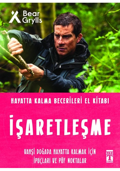 İşaretleşme - Hayatta Kalma Becerileri El Kitabı 5