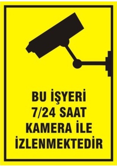 SONSAN UYARI LEVHALARI "BU İŞYERİ 7/24 SAAT KAMERA İLE İZLENMEKTEDİR" PVC 25*35