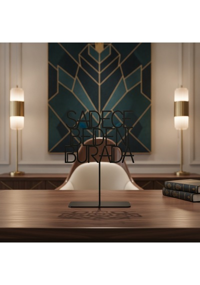 Sadece Beden Burada Espirili Minimalist Siyah Metal Masaüstü Ofis Dekoru