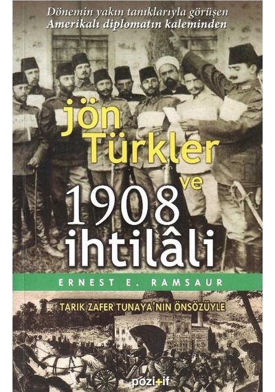 Jön Türkler Ve 1908 İhtilâli - Ernest Edmondson Ramsour - 1.baskı