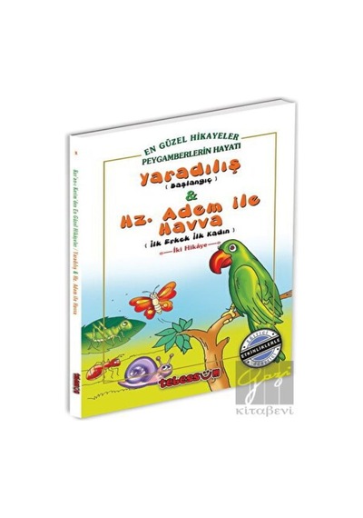 Yaradılış - Başlangıç ve Hz. Adem İle Havva Tebessüm Yayınları  -  Tebessüm Yayınları