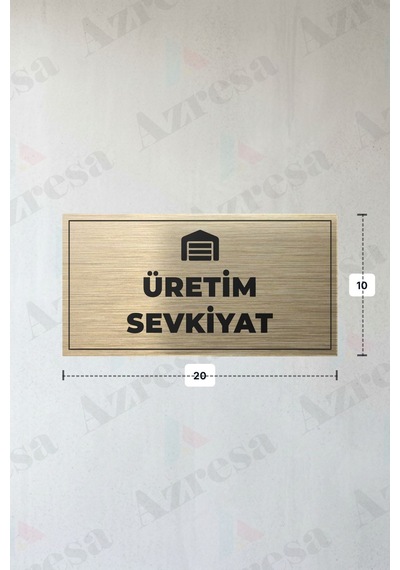 Üretım Sevkıyat Yazılı - Metal - Gold Renk - Kapı İsimliği - 20x10 Cm