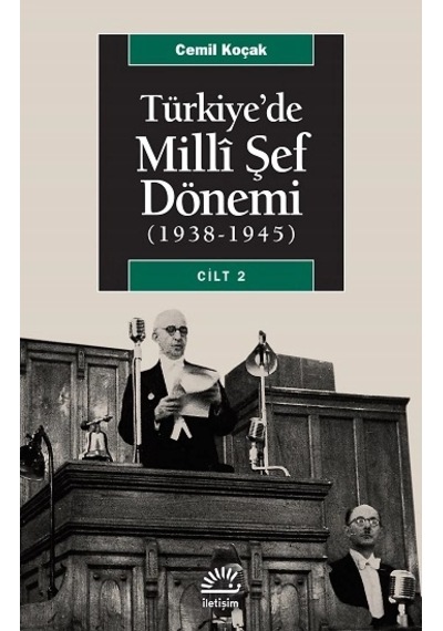 Türkiye'de Milli Şef Dönemi Cilt 2 1938-1945