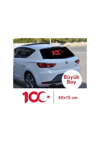 100.yıl Büyük Boy Bayrak Atatürk Sticker Araç Arkası