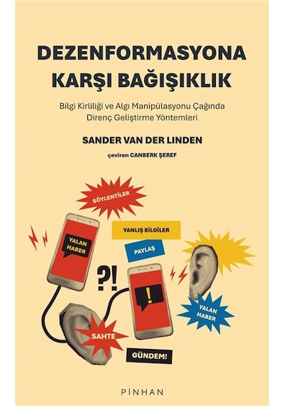 Dezenformasyona Karşı Bağışıklık & Bilgi Kirliliği Ve Algı Man...