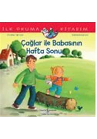 Çağlar İle Babasının Hafta Sonu İlk Okuma Kitabım / Christian ...