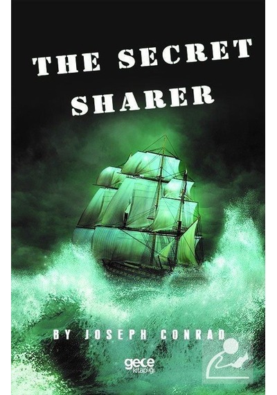 The Secret Sharer - Joseph Conrad - Gece Kitaplığı