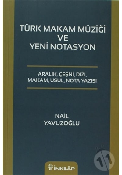Türk Makam Müziği ve Yeni Notasyon