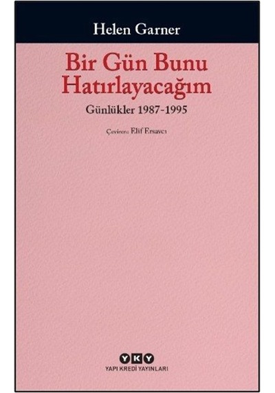 Bir Gün Bunu Hatırlayacağım / Günlükler 2. Cilt 1987-1995 / He...