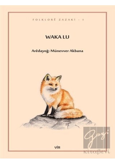 Waka Lu - Münevver Akbana - Vir Yayınları