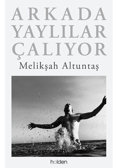 Arkada Yaylılar Çalıyor Ciltli
