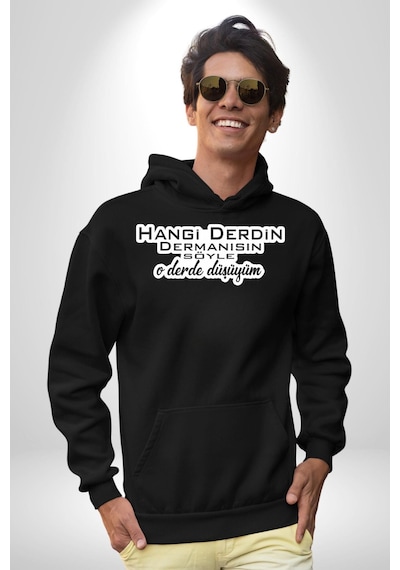 Hangi Derdin Dermanısın Söyle O Derde Düşüyüm Yazılı Kadın Erkek Siyah Kapüşonlu Sweatshirt Hoodie Siyah