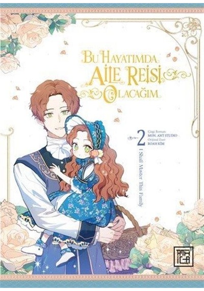 Bu Hayatımda Aile Reisi Olacağım 2 / Roah Kim